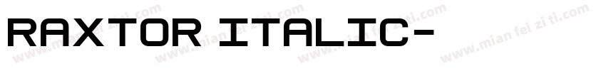 Raxtor Italic字体转换